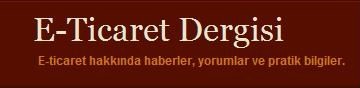 E-Ticaret Dergisi’nden herkese&nbsp;merhaba